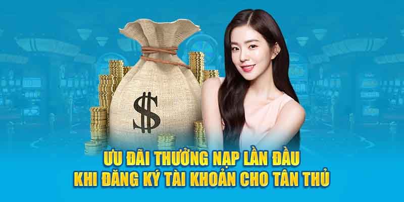 Cách tham gia thưởng nạp lần đầu