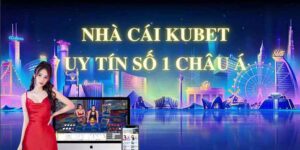 Nhà cái Kubet có uy tín không ? Đánh giá từ cược thủ 2024